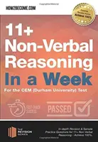 Raționament nonverbal 11+ într-o săptămână - Pentru testul CEM (Universitatea Durham) - 11+ Non-Verbal Reasoning in a Week - For the CEM (Durham University) Test