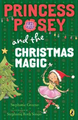 Prințesa Posey și magia Crăciunului - Princess Posey and the Christmas Magic