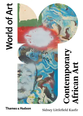 Arta africană contemporană: Ediția a doua - Contemporary African Art: Second Edition