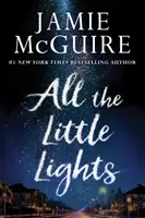 Toate micile lumini - All the Little Lights