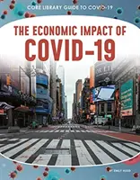 Impactul economic al Covid-19 - The Economic Impact of Covid-19