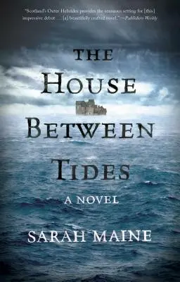 Casa dintre maree (The House Between Tides) - The House Between Tides