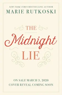 Minciuna de la miezul nopții - The Midnight Lie