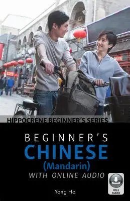 Chineză pentru începători (mandarină) cu audio online - Beginner's Chinese (Mandarin) with Online Audio