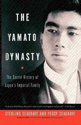 Dinastia Yamato: Istoria secretă a familiei imperiale a Japoniei - The Yamato Dynasty: The Secret History of Japan's Imperial Family