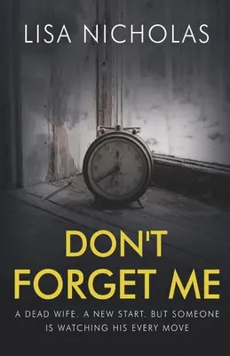 Nu mă uita - Don't Forget Me
