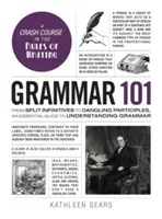 Gramatică 101: De la infinitivele despărțite la participiile atârnate, un ghid esențial pentru înțelegerea gramaticii - Grammar 101: From Split Infinitives to Dangling Participles, an Essential Guide to Understanding Grammar