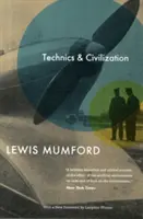 Tehnică și civilizație - Technics and Civilization