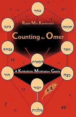 Numărarea Omerului: Un ghid de meditație kabbalistică - Counting the Omer: A Kabbalistic Meditation Guide