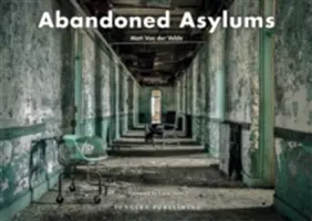 Aziluri abandonate - Abandoned Asylums