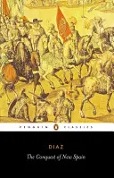Cucerirea Noii Spanii - The Conquest of New Spain