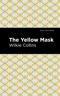 Masca galbenă - The Yellow Mask
