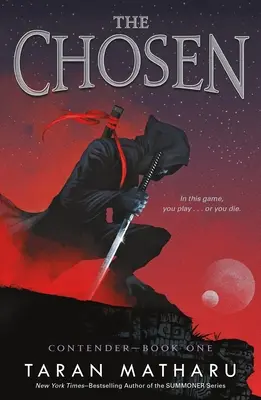 Alesul: Contender, Cartea 1 - The Chosen: Contender Book 1