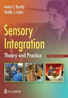 Integrarea senzorială: Teorie și practică - Sensory Integration: Theory and Practice