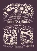 Poveștile populare și basmele originale ale fraților Grimm - The Original Folk and Fairy Tales of the Brothers Grimm