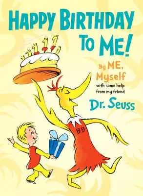 La mulți ani mie! de Me, Myself - Happy Birthday to Me! by Me, Myself