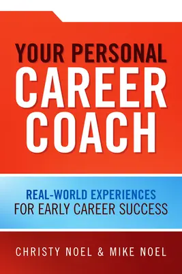 Your Personal Career Coach: Experiențe din lumea reală pentru succesul la începutul carierei - Your Personal Career Coach: Real-World Experiences for Early Career Success