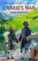Războiul lui Carrie - Introducere de Michael Morpurgo - „O carte emoționantă, absolut convingătoare” Jacqueline Wilson - Carrie's War - Introduced by Michael Morpurgo - 'A touching, utterly convincing book' Jacqueline Wilson