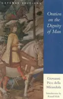 Orație despre demnitatea omului (Oration on the Dignity of Man) - Oration on the Dignity of Man