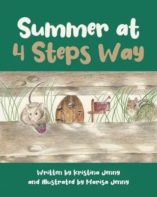Vara la 4 Steps Way - Summer at 4 Steps Way