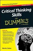 Abilități de gândire critică pentru manechine - Critical Thinking Skills for Dummies