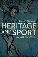 Patrimoniu și sport: O introducere - Heritage and Sport: An Introduction