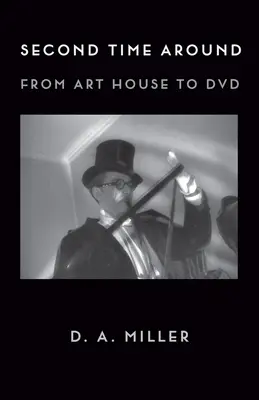 A doua oară: De la Art House la DVD - Second Time Around: From Art House to DVD