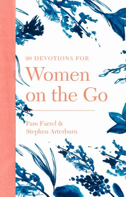 90 de devoțiuni pentru femei în mișcare - 90 Devotions for Women on the Go