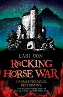 Războiul cailor zguduitori - Rocking Horse War