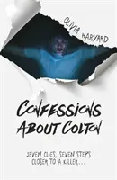 Confesiuni despre Colton - Confessions about Colton