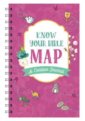 Cunoaște-ți harta Bibliei [copertă pentru femei]: Un jurnal creativ - Know Your Bible Map [women's Cover]: A Creative Journal
