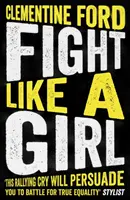 Luptă ca o fată - Fight Like a Girl