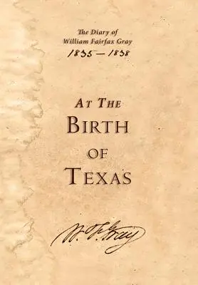 La nașterea Texasului - At the Birth of Texas