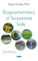 Biogeochimia solurilor serpentiniene - Biogeochemistry of Serpentine Soils