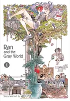 Ran și lumea gri, Vol. 1 - Ran and the Gray World, Vol. 1