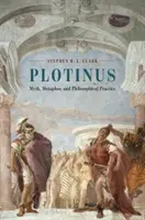 Plotinus: Mit, metaforă și practică filosofică - Plotinus: Myth, Metaphor, and Philosophical Practice
