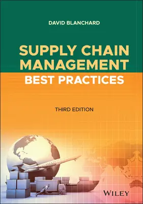 Cele mai bune practici de gestionare a lanțului de aprovizionare - Supply Chain Management Best Practices