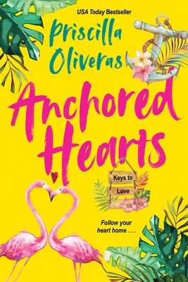 Anchored Hearts: O poveste de dragoste amuzantă cu latini din a doua șansă - Anchored Hearts: An Entertaining Latinx Second Chance Romance