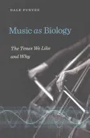 Muzica ca biologie: Tonurile care ne plac și de ce - Music as Biology: The Tones We Like and Why
