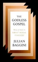 Evanghelia fără Dumnezeu - A fost Iisus un mare profesor de morală? - Godless Gospel - Was Jesus A Great Moral Teacher?