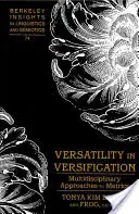 Versatilitate în versificare: Abordări multidisciplinare ale metricii - Versatility in Versification: Multidisciplinary Approaches to Metrics