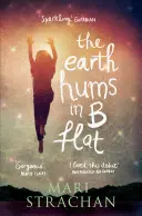Pământul fredonează în si bemol - Earth Hums in B Flat