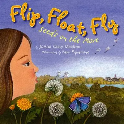Flip, Float, Fly: Semințe în mișcare - Flip, Float, Fly: Seeds on the Move