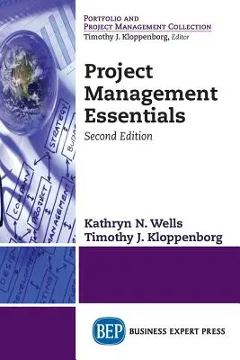 Project Management Essentials, Ediția a doua - Project Management Essentials, Second Edition
