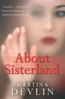 Despre Sisterland - About Sisterland