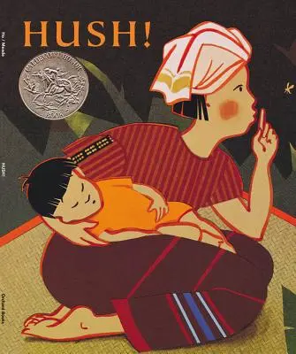 Hush! un cântec de leagăn thailandez - Hush! a Thai Lullaby