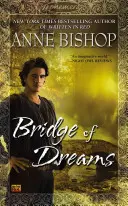 Podul viselor - Bridge of Dreams