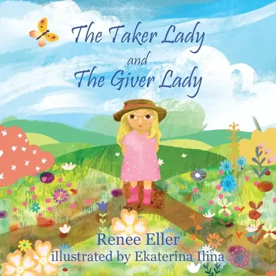 The Taker Lady și The Giver Lady - The Taker Lady and The Giver Lady