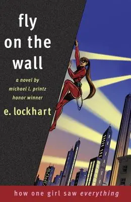 Fly on the Wall: Cum o fată a văzut totul - Fly on the Wall: How One Girl Saw Everything