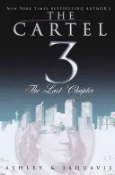 Cartelul 3: Ultimul capitol - The Cartel 3: The Last Chapter